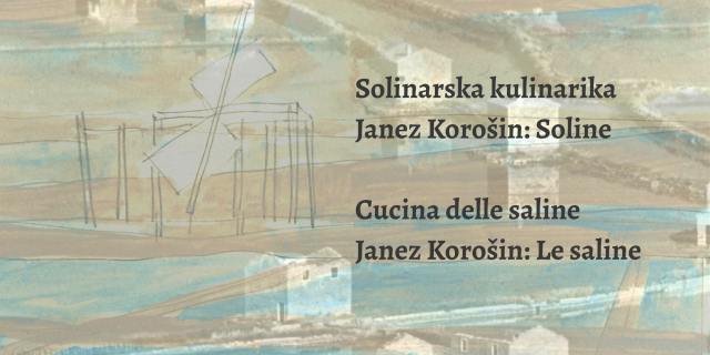 Cucina delle saline e l'appertura della mostra Janez Korošin: Le saline